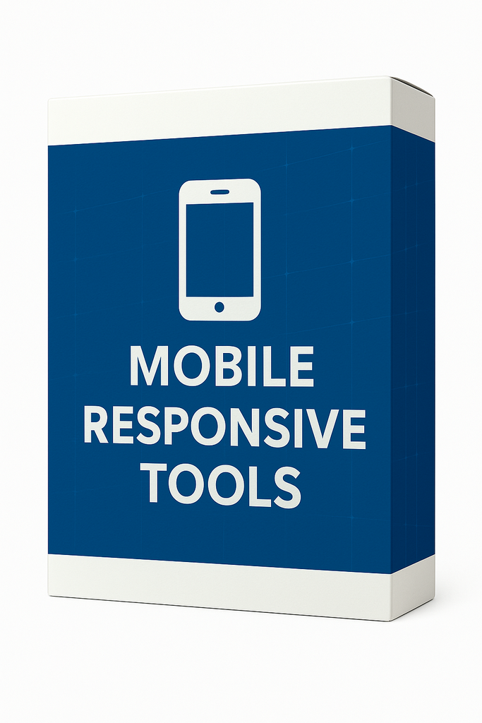 Mobile Responsive Tools